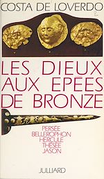 Download this eBook Les dieux aux épées de bronze