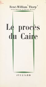 Download this eBook Le procès du Caire