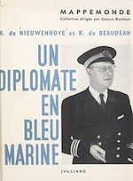 Download this eBook Un diplomate en bleu marine