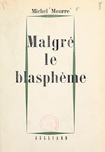 Télécharger le livre :  Malgré le blasphème