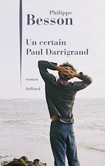 Download this eBook Un certain Paul Darrigrand