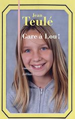 Download this eBook Gare à Lou !
