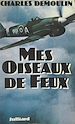 Télécharger le livre :  Mes oiseaux de feux
