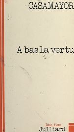 Télécharger le livre :  À bas la vertu