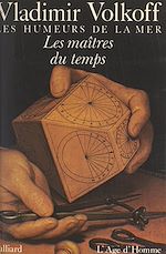 Download this eBook Les humeurs de la mer (4). Les maîtres du temps