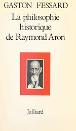 Télécharger le livre :  La philosophie historique de Raymond Aron