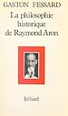 Télécharger le livre :  La philosophie historique de Raymond Aron