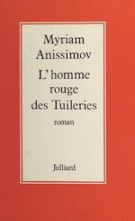 Télécharger le livre :  L'homme rouge des Tuileries