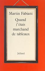 Download this eBook Quand j'étais marchand de tableaux