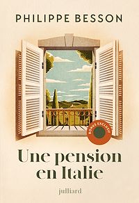Téléchargez le livre :  Une pension en Italie - Nouveauté Philippe Besson 2026
