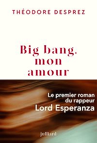 Téléchargez le livre :  Big bang, mon amour