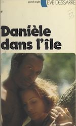 Télécharger le livre :  Danièle dans l'île