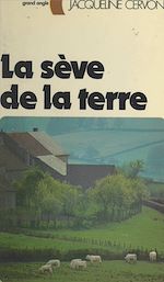 Télécharger le livre :  La sève de la terre