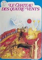 Download this eBook Le château des quatre vents