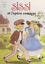 Download this eBook Sissi (8). Sissi et l'Opéra comique