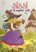 Download this eBook Sissi (7). Sissi et le saphir volé