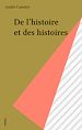 Télécharger le livre :  De l'histoire et des histoires