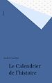 Télécharger le livre :  Le Calendrier de l'histoire