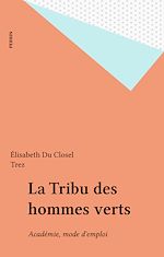 Télécharger le livre :  La Tribu des hommes verts