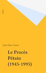 Download this eBook Le Procès Pétain (1945-1995)