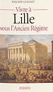 Télécharger le livre :  Vivre à Lille sous l'Ancien Régime