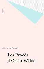 Download this eBook Les Procès d'Oscar Wilde