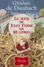 Download this eBook Le Tour de Jules Verne en 80 livres
