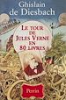 Télécharger le livre :  Le Tour de Jules Verne en 80 livres