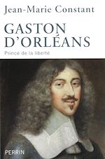 Télécharger le livre :  Gaston d'Orléans