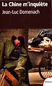 Télécharger le livre :  La Chine m'inquiète