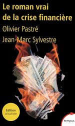Télécharger le livre :  Le roman vrai de la crise financière