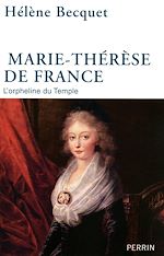 Télécharger le livre :  Marie-Thérèse de France