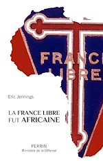 Download this eBook La France libre fut africaine