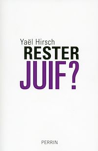 Téléchargez le livre :  Rester juif ?