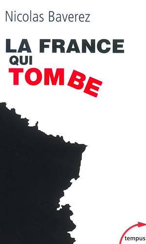 Téléchargez le livre :  La France qui tombe