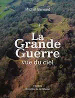 Download this eBook La Grande Guerre vue du ciel