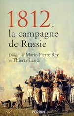 Télécharger le livre :  1812, la campagne de Russie