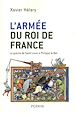 Télécharger le livre :  L'armée du roi de France - La guerre de Saint-Louis à Philippe Le Bel