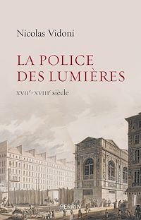 Téléchargez le livre :  La police des lumières
