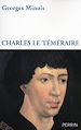 Télécharger le livre :  Charles le Téméraire