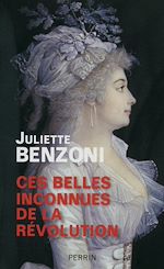 Download this eBook Ces belles inconnues de la Révolution