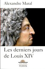 Télécharger le livre :  Les derniers jours de Louis XIV