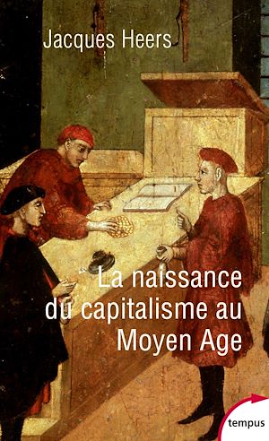 Téléchargez le livre :  La naissance du Capitalisme au Moyen-Age