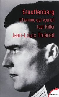Téléchargez le livre :  Stauffenberg