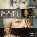 Download this eBook Intégrale Les Rois de France Louis XIII, XIV, XV,XVI