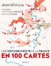 Télécharger le livre :  Une histoire inédite de la France en 100 cartes
