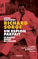 Télécharger le livre :  Richard Sorge, un espion parfait - Le maître agent de Staline