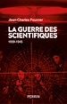 Télécharger le livre :  La guerre des scientifiques (1939-1945)