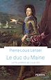 Télécharger le livre :  Le Duc du Maine - Le fils préféré de Louis XIV