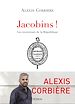 Télécharger le livre :  Jacobins ! - Les inventeurs de la République